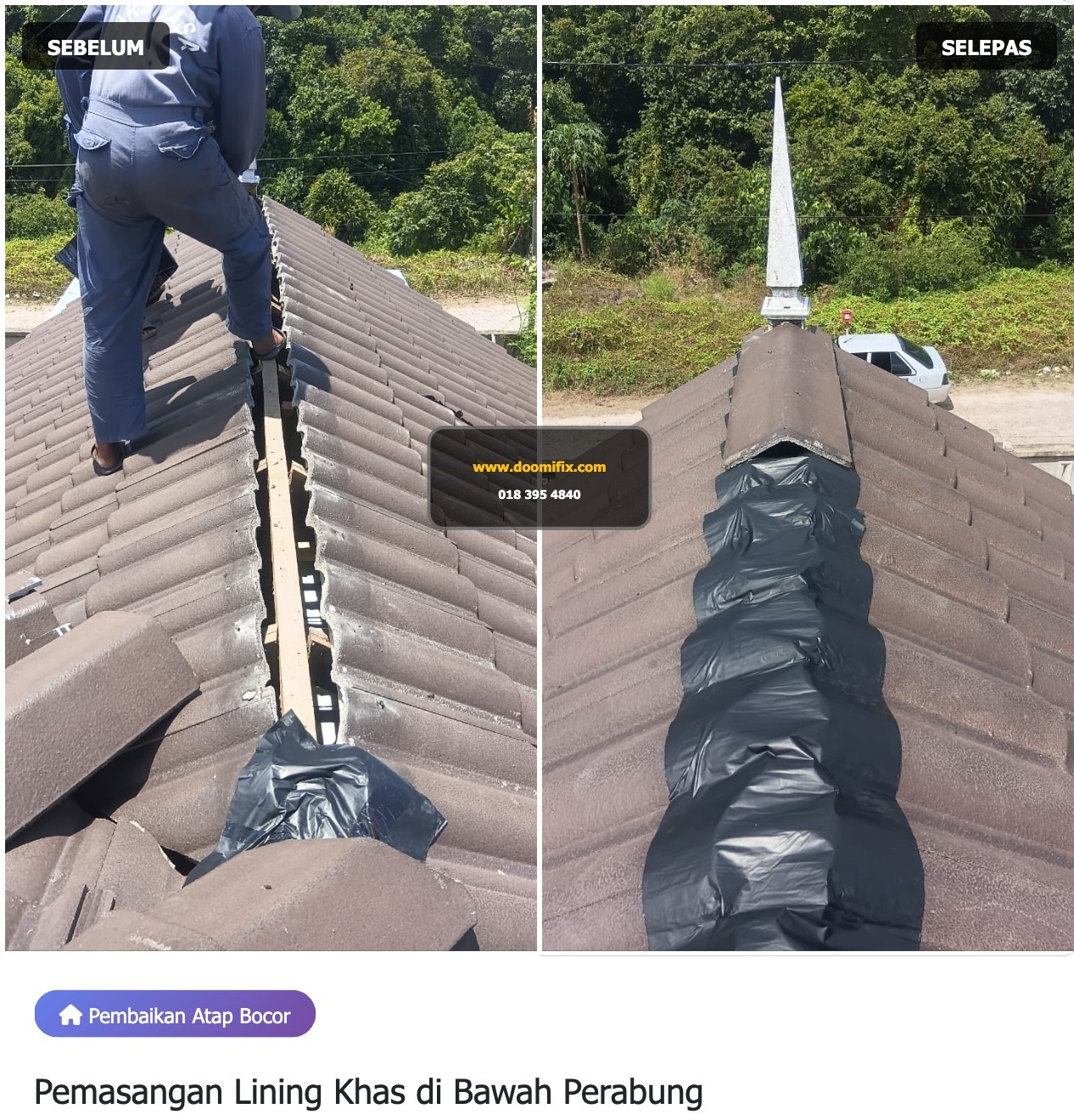 Image for Customer komplen atap bocor time hujan lebat. Kami check rupanya ni antara punca utamanya.. Jadi, kami pun pasang lining khas. Alhamdulillah..skrg isu bocor di perabung xdoh doh.. Tengok hasil SEBELUM vs SELEPAS ye..